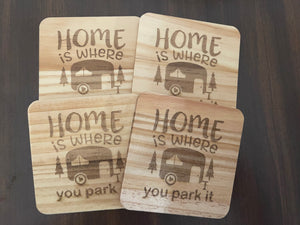 Home is Where You Park It- Laser Engraved Coaster Set